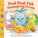 A Pout-Pout Fish: Thanksgiving Friends