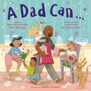 Dad Can . . .