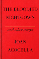 The Bloodied Nightgown and Other Essays-9780374608095