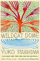 Wildcat Dome : A Novel-9780374610746
