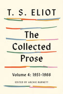 Collected Prose, Volume 4: 1951-1966