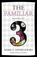 The Familiar, Volume 3 : Honeysuckle & Pain-9780375714986