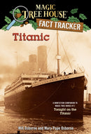 Titanic : A Nonfiction Companion to Magic Tree House