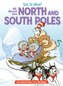 Ice is Nice! All About the North and South Poles-9780375828850