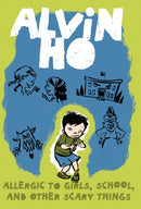 Alvin Ho: Allergic to Girls, School, and Other Scary Things-9780375849305
