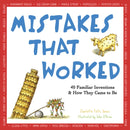 Mistakes That Worked : 40 Familiar Inventions & How They Came to Be-9780385320436