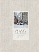 Sunday Suppers : Recipes + Gatherings: A Cookbook-9780385345262