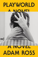 Playworld : A Novel-9780385351294