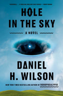 Hole in the Sky : A Novel-9780385551113