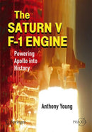 The Saturn V F-1 Engine : Powering Apollo into History-9780387096292