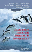 Mixed Effects Models and Extensions in Ecology with R-9780387874579