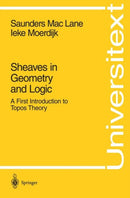 Sheaves in Geometry and Logic : A First Introduction to Topos Theory-9780387977102