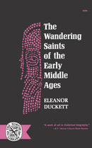 The Wandering Saints of the Early Middle Ages-9780393002669