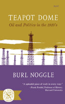 Teapot Dome : Oil and Politics in the 1920's-9780393002973