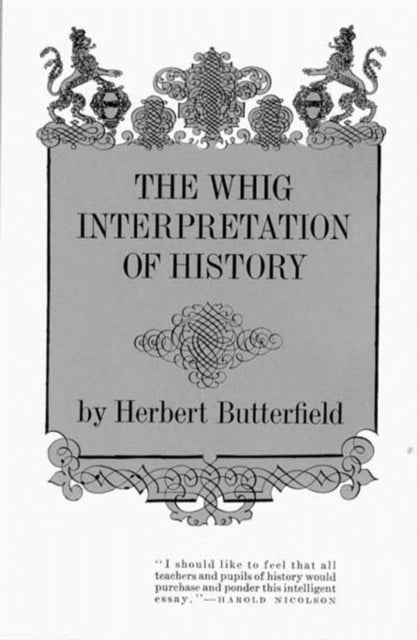The Whig Interpretation of History-9780393003185