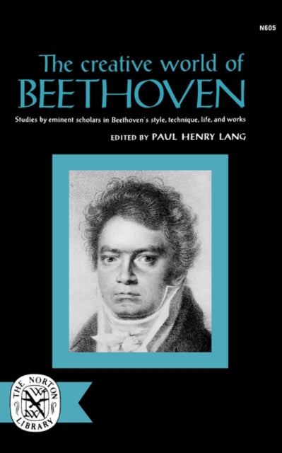 The Creative World of Beethoven-9780393006056