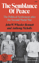 The Semblance of Peace : The Political Settlement After the Second World War-9780393007091