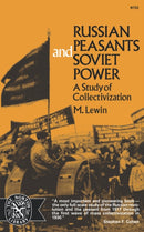 Russian Peasants and Soviet Power : A Study of Collectivization-9780393007527