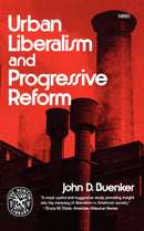 Urban Liberalism and Progressive Reform-9780393008807