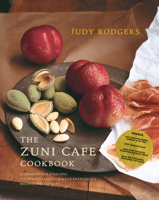 Zuni Cafe Cookbook – A Compendium of Recipes and Cooking Lessons from San Francisco's Beloved Restaurant