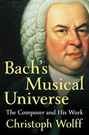 Bach's Musical Universe : The Composer and His Work-9780393050714
