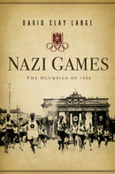 Nazi Games : The Olympics of 1936-9780393058840