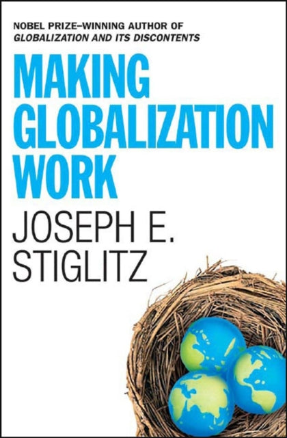 Making Globalization Work-9780393061222