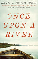 Once Upon a River : A Novel-9780393079890
