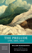 The Prelude: 1799, 1805, 1850 : A Norton Critical Edition-9780393090710