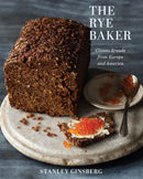 The Rye Baker – Classic Breads from Europe and America