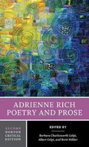 Adrienne Rich: Poetry and Prose : A Norton Critical Edition-9780393265439