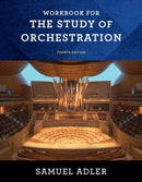 Workbook for The Study of Orchestration-9780393283174