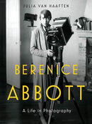 Berenice Abbott : A Life in Photography-9780393292787