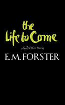 The Life to Come : And Other Stories-9780393304428