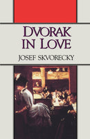 Dvorak in Love : A Light-Hearted Dream-9780393305487