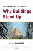 Why Buildings Stand Up : The Strength of Architecture-9780393306767