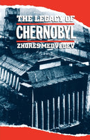 The Legacy of Chernobyl-9780393308143