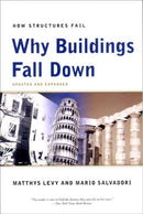 Why Buildings Fall Down – How Structures Fail