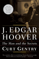 J. Edgar Hoover : The Man and the Secrets-9780393321289