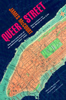 Queer Street – The Rise and Fall of an American Culture 1947–1985