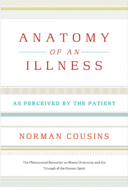 Anatomy of an Illness as Perceived by the Patient