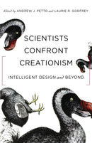 Scientists Confront Creationism : Intelligent Design and Beyond-9780393330731