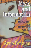 Ideas and Information : Managing in a High-Tech World-9780393333213