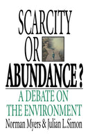 Scarcity or Abundance? : A Debate on the Environment-9780393336559