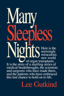 Many Sleepless Nights : The World of Organ Transplantation-9780393336696