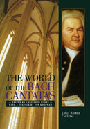 The World of the Bach Cantatas : Early Selected Cantatas-9780393336740