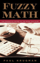 Fuzzy Math : The Essential Guide to the Bush Tax Plan-9780393339468