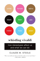Whistling Vivaldi : How Stereotypes Affect Us and What We Can Do-9780393339727
