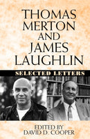 Thomas Merton and James Laughlin : Selected Letters-9780393340037