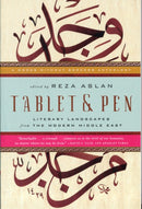 Tablet and Pen – Literary Landscapes from the Modern Middle East